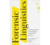 Forensic Linguistics An Introduction to Language, Crime and the Law - Dr Michelle Aldridge-Waddon - Bloomsbury Academic - ebook (ePub) - Livre
