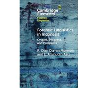 Forensic Linguistics in Indonesia: Origins, Progress, and Prospects