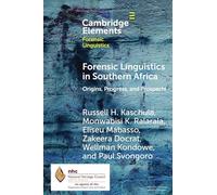 Forensic Linguistics in Southern Africa: Origins, Progress, and Prospects