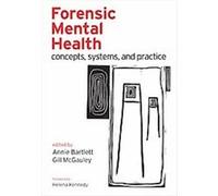 Forensic Mental Health Annie Bartlett (Auteur)