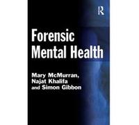 Forensic Mental Health Najat Khalifa, Simon Gibbon (Auteur)