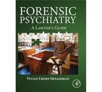 Forensic Psychiatry: A Lawyer'S Guide (Hardcover) Vivian Jersey Forensic Consulting Shnaidman, New Brunswick Llc And Rutgers University, Usa Nj (Auteur)