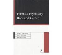 Forensic Psychiatry, Race and Culture David Ndegwa, Melba Wilson, Suman Fernando (Auteur)