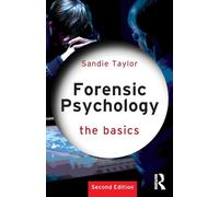 Forensic Psychology: The Basics