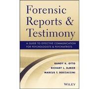 Forensic Reports and Testimony by Boccaccini & Marcus T. Sam Houston State University & Huntsville & TX Boccaccini Marcus T. Sam Houston State University Huntsville TX (Auteur)