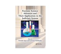 Forensic Science Advances And Their Application In The Judiciary System