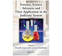 Forensic Science Advances And Their Application In The Judiciary System