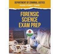 FORENSIC SCIENCE EXAM PREP
