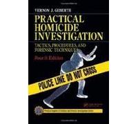 Forensic Science University Package: Practical Homicide Investigation 4th (forth) edition