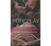 Foreplay: The Ivy Chronicles (Paperback) Sophie Jordan, (Auteur)