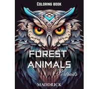 Forest animals portraits: Coloring book for adults including regular and grayscale pictures to color.
