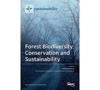 Forest Biodiversity, Conservation And Sustainability
