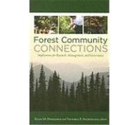 Forest Community Connections: Implications for Research, Management, and Governance