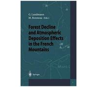 Forest Decline And Atmospheric Deposition Effects In The Mountains Of France ...