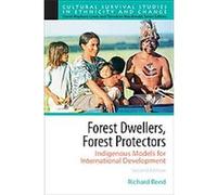 Forest Dwellers, Forest Protectors, Cultural Survival Studies in Ethnicity and Change Series Elliot Fratkin (Auteur)
