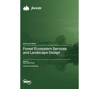 Forest Ecosystem Services and Landscape Design