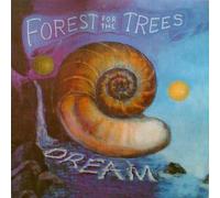 Forest for the Trees - Dream