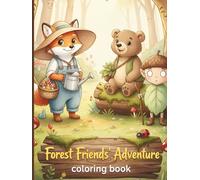 Forest Friends’ Adventure: An Enchanting Coloring Book for Kids to Spark Creativity with 50+ Simple and Cute