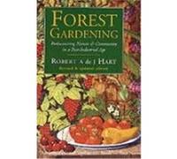 Forest Gardening Hart, Robert A (Auteur)