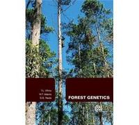 Forest Genetics by Neale & David University of California & USA White, Timothy L., Adams, W. Thomas, Neale, David B. (Auteur)