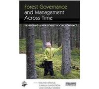 Forest Governance & Management Across Ti Erland Umea University Marald, Sandstrom Sweden , Nordin Camilla, Uppsala Annika Swedish University Of Agricultural Sciences (Auteur)