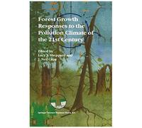 Forest Growth Responses To The Pollution Climate Of The 21st Century