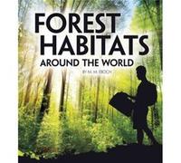 Forest Habitats Around the World by Christine Elizabeth Eboch M. M. Eboch (Auteur)