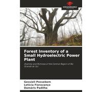 Forest Inventory of a Small Hydroelectric Power Plant: Diversity and Richness of the Central Region of Rio Grande do Sul