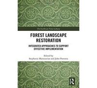 Forest Landscape Restoration: Integrated Approaches to Support Effective Implementation (Earthscan Forest Library) - [Version Originale] Inconnu (Auteur)