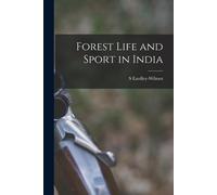 Forest Life And Sport In India