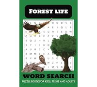 Forest Life Book: Word Searches about Trees, Forest Animals and Nature | 6x9 Inches and 110 Pages | 50+ Puzzles | Gift for Nature Enthusiasts