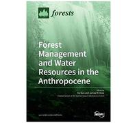 Forest Management And Water Resources In The Anthropocene