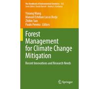 Forest Management for Climate Change Mitigation: Recent Innovations and Research Needs