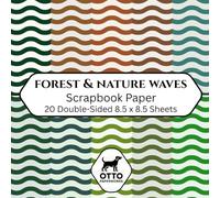 Forest & Nature Waves Scrapbook Paper: Double-Sided Craft Paper for Scrapbooking, Junk Journals, Card Making, Origami, DIY Projects and Mixed Media