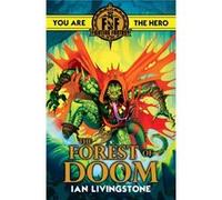 Forest Of Doom Ian Livingstone, (Auteur)