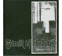 Forest of Shadows - Departure [Import]