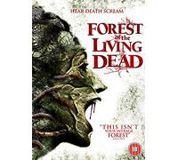 Forest Of The Living Dead [DVD]