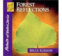 Forest Reflections by Bruce Kurnow (2003-05-27)