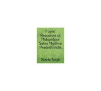 Forest Resources Of Mukundpur Satna Madhya Pradesh India