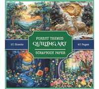 Forest Themed Quilling Art Scrapbook Paper: Forest Views And Woodland Life, 40 3D Effect Quilling Images | 8.5" x 8.5" Pages | For Scrapbooks, DIY Projects, Collages, Junk Journals, Paper Crafts