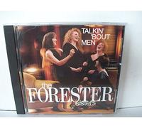 Forester Sisters - Talkin Bout Men
