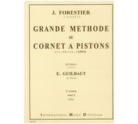 Forestier J. - Grande Méthode De Cornet A Pistons Vol.1