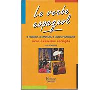 FORESTIER/VERBE ESPAGNOL (Ancienne Edition)