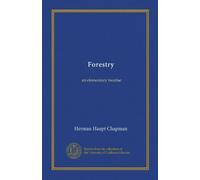Forestry: an elementary treatise