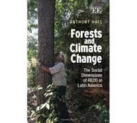 Forests and Climate Change: The Social Dimensions of REDD in Latin America - [Livre en VO] Anthony Hall (Auteur)