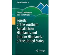 Forests of the Southern Appalachian Highlands and Interior Highlands of the United States