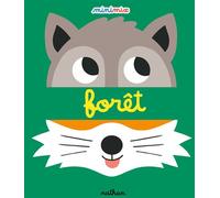 Forêt - Caroline Dall'Ava - Nathan - cartonné - Album éveil dès la naissance