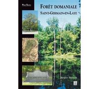 Forêt domaniale de Saint Germain en Laye - Jacques Barreau - Nouvelles Editions Sutton - broché - Livre