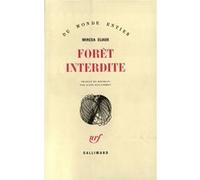 Mircea Eliade – Forêt interdite – traduit par Alain Guillermou – Gallimard