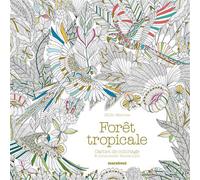 Millie Marotta – Forêt tropicale – Carnet de coloriage & aventure antistress – Broché